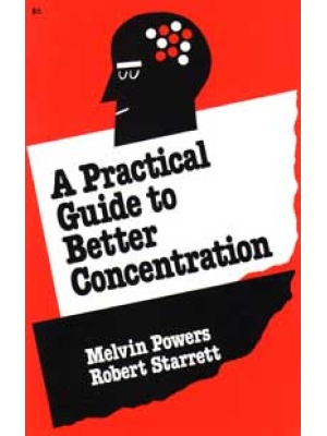 A Practical Guide to Better Concentration