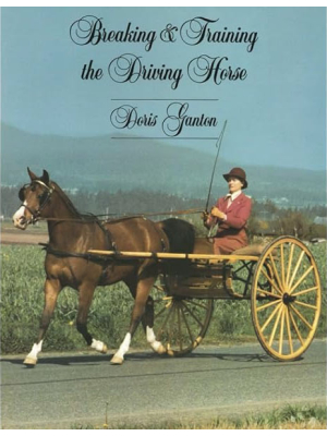 Breaking & Training the Driving Horse