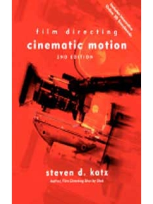 Film Directing: Cinematic Motion