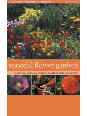 Seasonal Flower Gardens: A Practical Guide