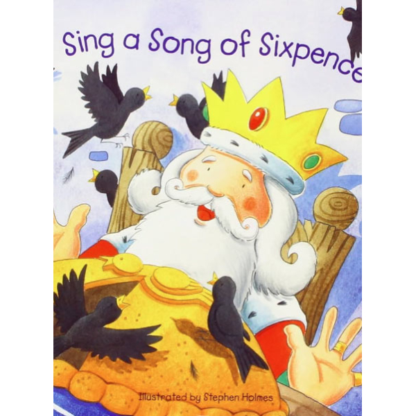 Sing A Song of Sixpence
