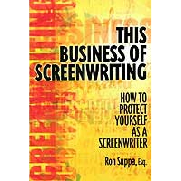The Business of Screenwriting