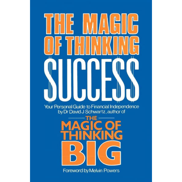 The Magic of Thinking Success