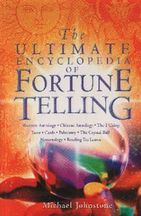 The Ultimate Encyclopedia of Fortune Telling