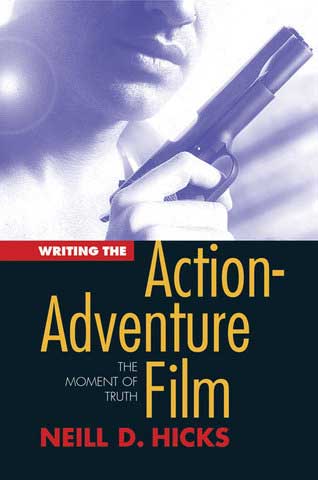 Writing the Action-Adventure Film