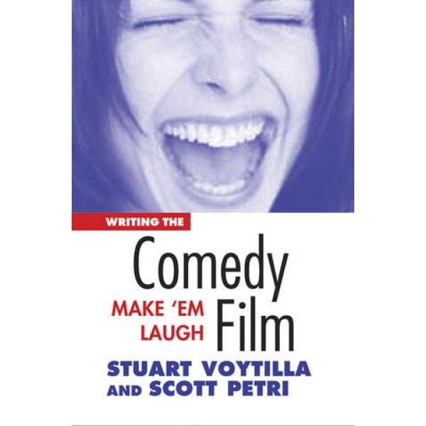 Writing the Comedy Film: Make ’Em Laugh