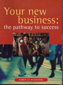 Your New Business-Pathway To Success