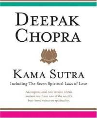 Kama Sutra: Including Seven Spiritual Laws of Love