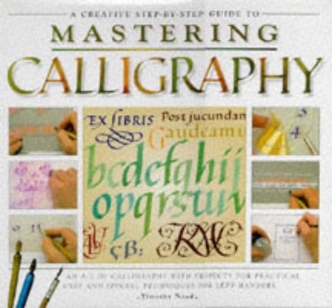 Mastering Calligraphy