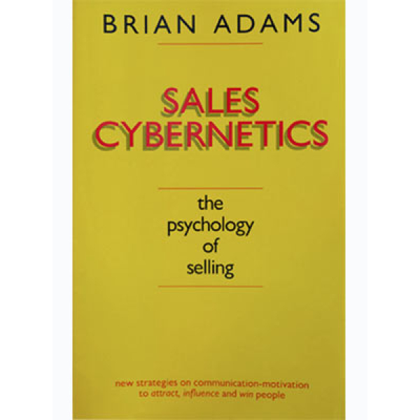 Sales Cybernetics – The Psychology of Selling